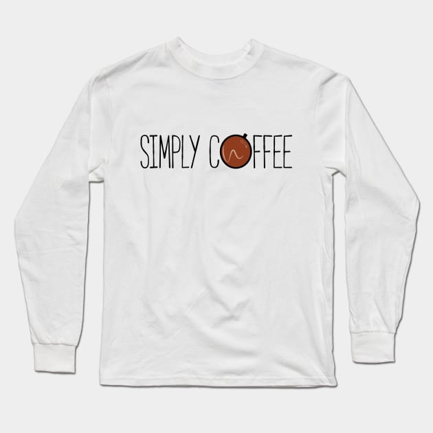 Simply Coffee Long Sleeve T-Shirt by Baut